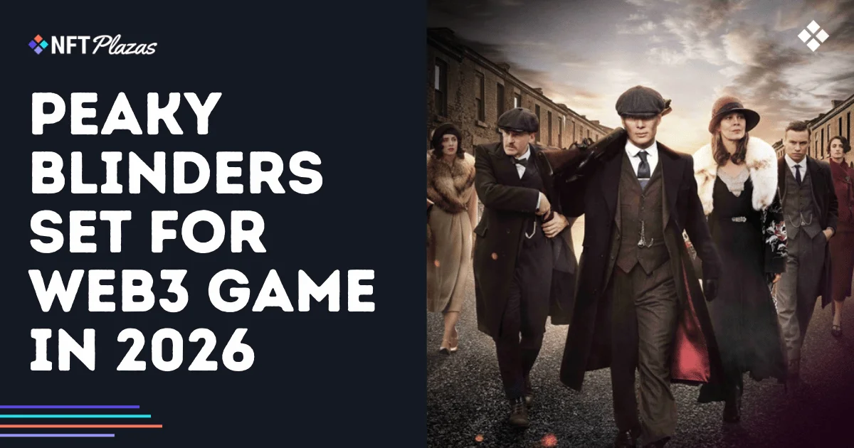 Peaky Blinders Set for Blockchain Game Adaptation in 2026